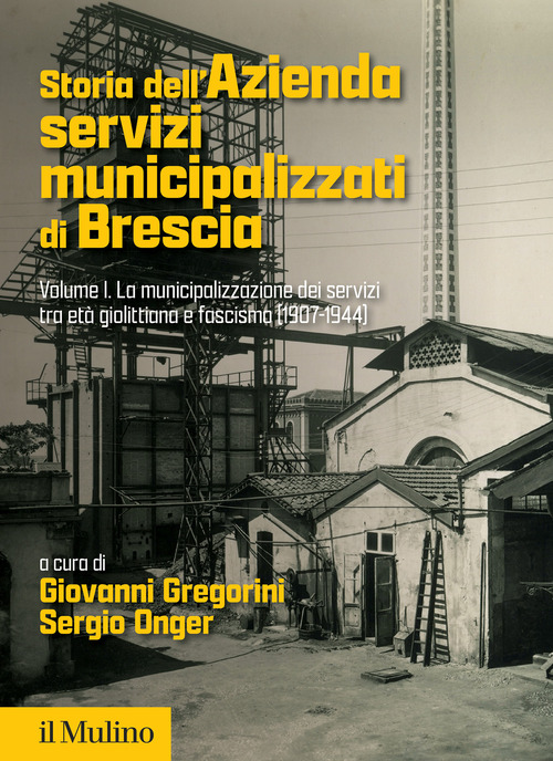 Storia dell'Azienda servizi municipalizzati di Brescia