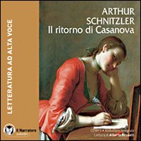 Il ritorno di Casanova. Audiolibro. CD Audio formato MP3