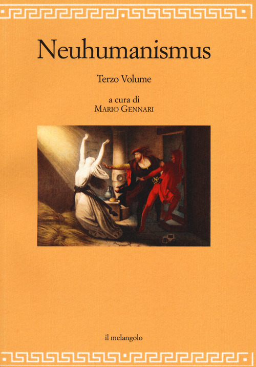 Neuhumanismus. Pedagogie e culture del Neoumanesimo tedesco tra '700 e '800