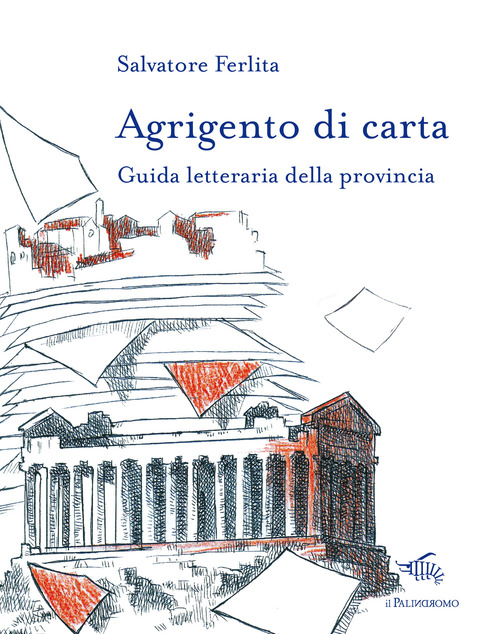 Agrigento di carta. Guida letteraria della provincia
