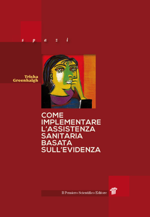 Come implementare l'assistenza sanitaria basata sull'evidenza