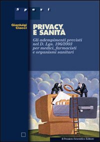 Privacy e sanit&agrave;