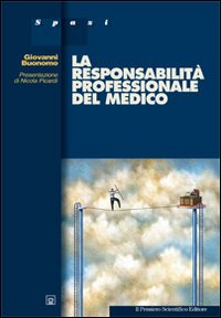 Responsabilit&agrave; professionale del medico