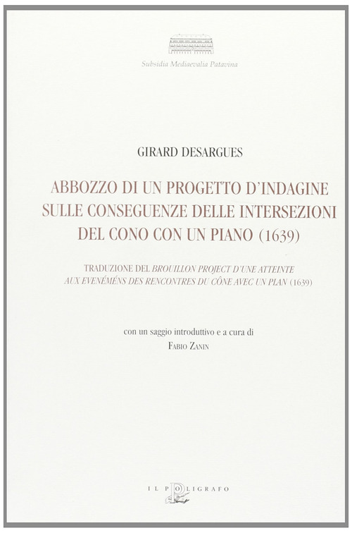 Abbozzo di un progetto d'indagine sulle conseguenze delle intersezioni del cono con un piano (1639)