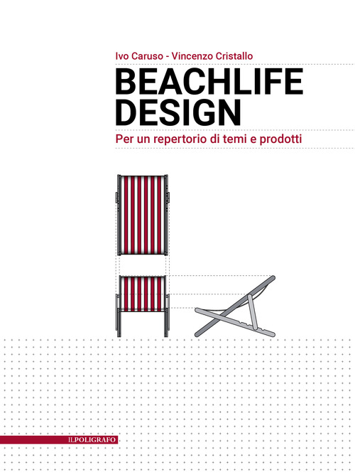 Beachlife design. Per un repertorio di temi e prodotti