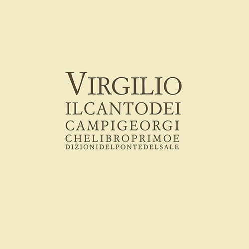 Il canto dei campi. Georgiche. Libro 1°. Testo latino a fronte