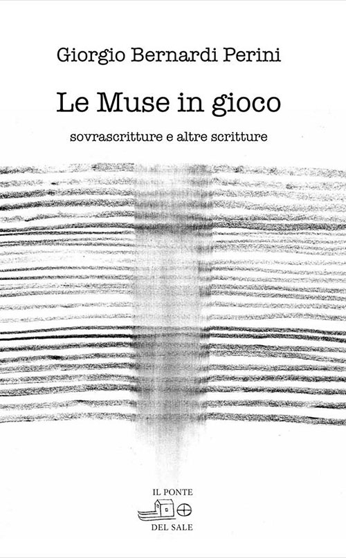 Le muse in gioco. Sovrascritture e altre scritture