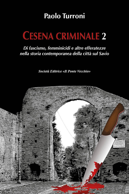 Cesena criminale