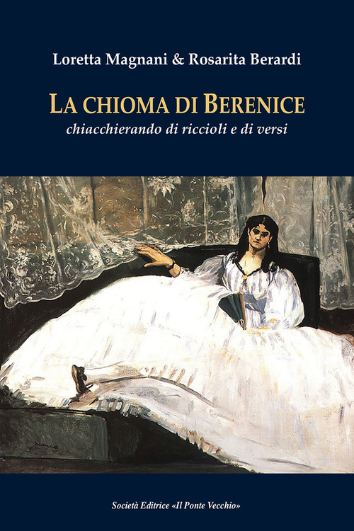 La chioma di Berenice. Chiacchierando di riccioli e di versi