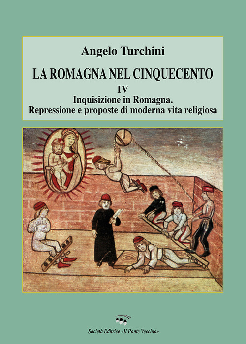 La Romagna nel Cinquecento