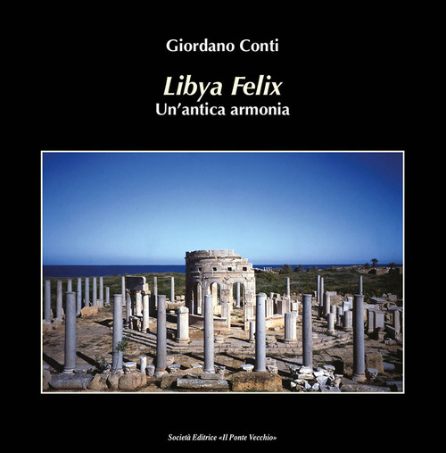 Lybia felix. Un'antica armonia