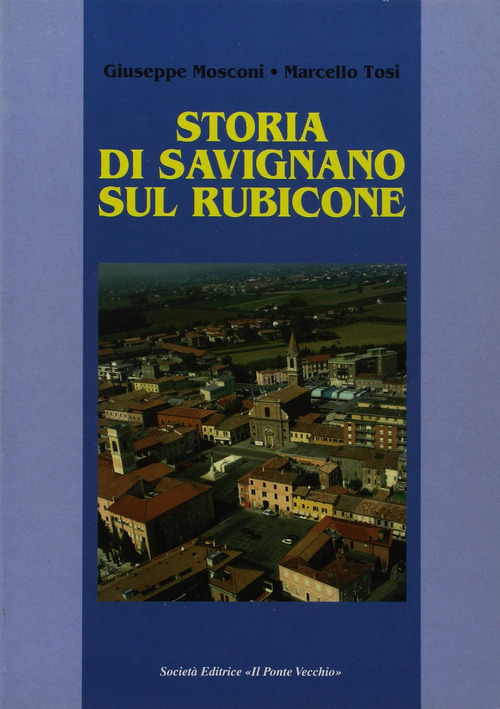 Storia di Savignano sul Rubicone