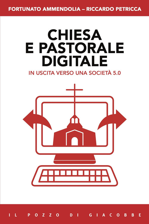 Chiesa e pastorale digitale. In uscita verso una società 5.0
