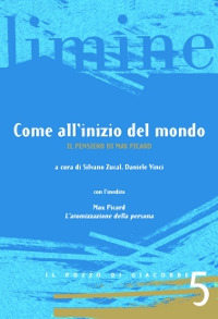Come all'inizio del mondo. Il pensiero di Max Picard