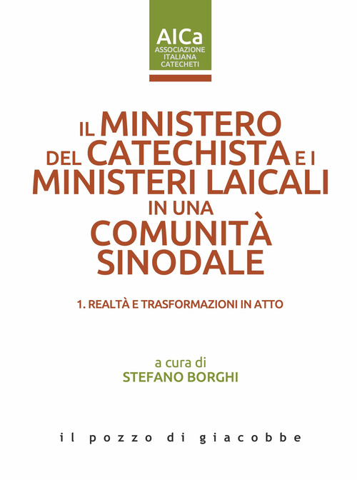 Il ministero del catechista e i ministeri laicali in una comunit&agrave; sinodale