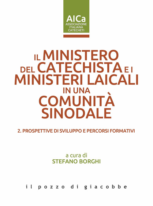 Il ministero del catechista e i ministeri laicali in una comunit&agrave; sinodale