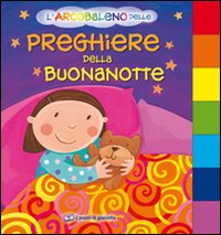 L'arcobaleno delle preghiere della buonanotte
