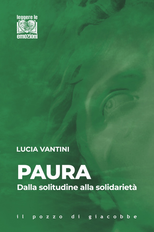 Paura. Dalla solitudine alla solidarietà