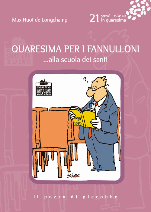 Quaresima per i fannulloni. ...alla scuola dei santi