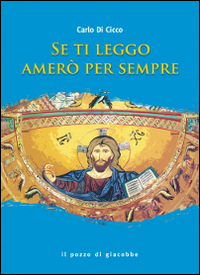 Se ti leggo amer&ograve; per sempre