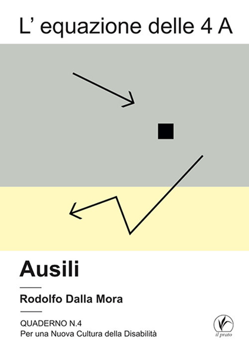 L'equazione delle 4 A. Ausili