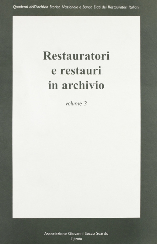 Restauratori e restauri in archivio