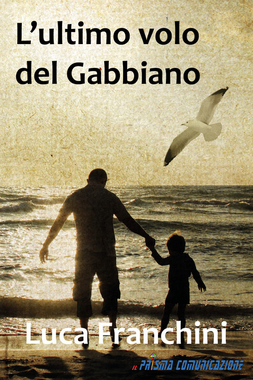 L'ultimo volo del gabbiano
