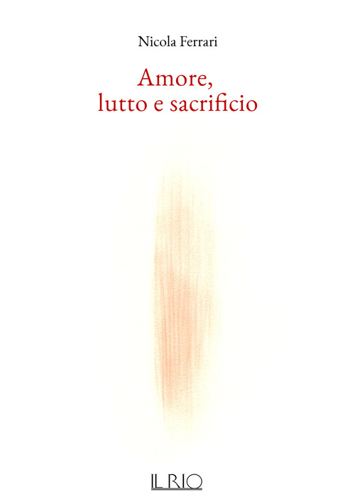 Amore, lutto e sacrificio