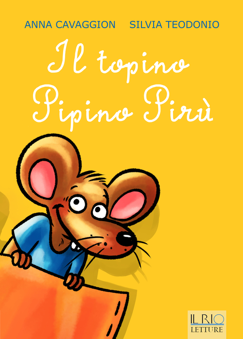 Il topino Pipino Pir&ugrave;