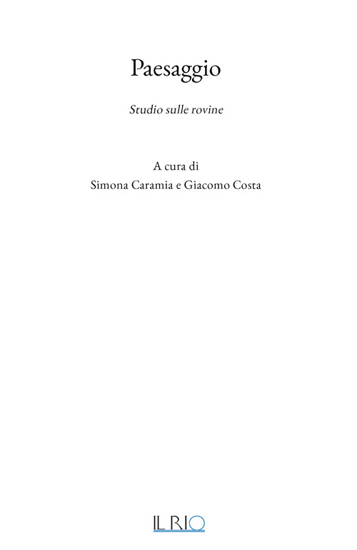 Paesaggio. Studio sulle rovine