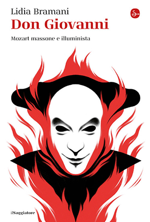 Don Giovanni. Mozart massone e illuminista