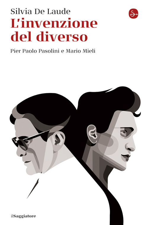 L'invenzione del diverso. Pier Paolo Pasolini e Mario Mieli