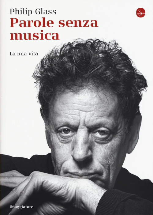 Parole senza musica. La mia vita