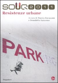 Souq 2011. Resistenze urbane