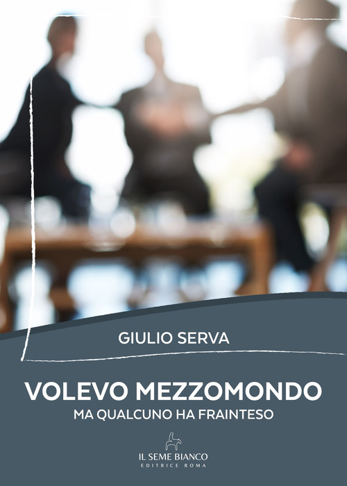 Volevo mezzomondo. Ma qualcuno ha frainteso
