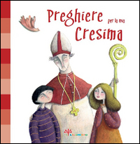 Preghiere per la mia Cresima