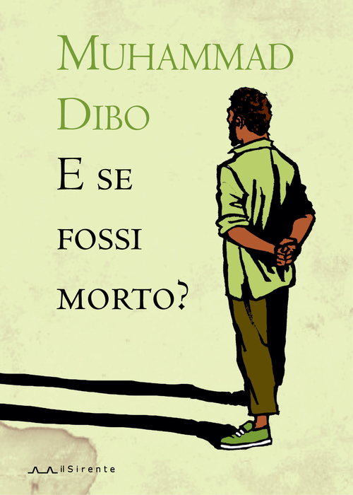 E se fossi morto?