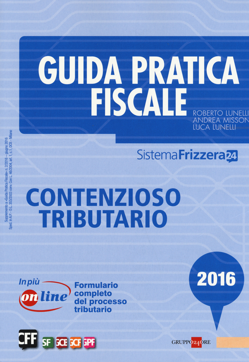 Guida pratica fiscale. Contenzioso tributario