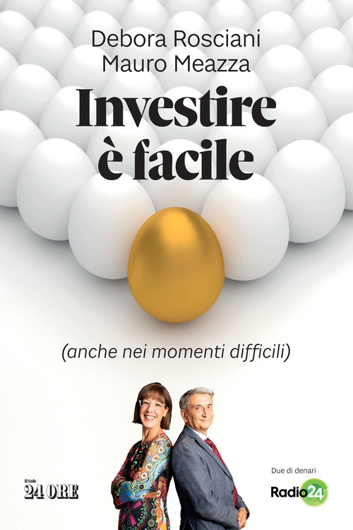Investire &egrave; facile (anche nei momenti difficili)