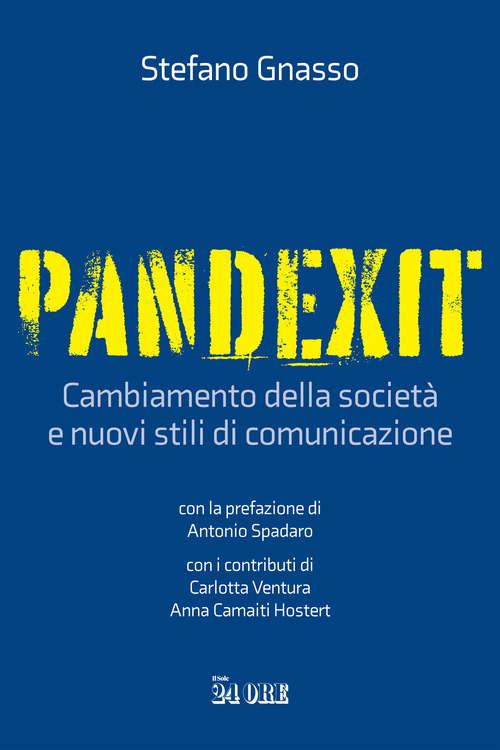 Pandexit. Cambiamento della societ&agrave; e nuovi stili di comunicazione