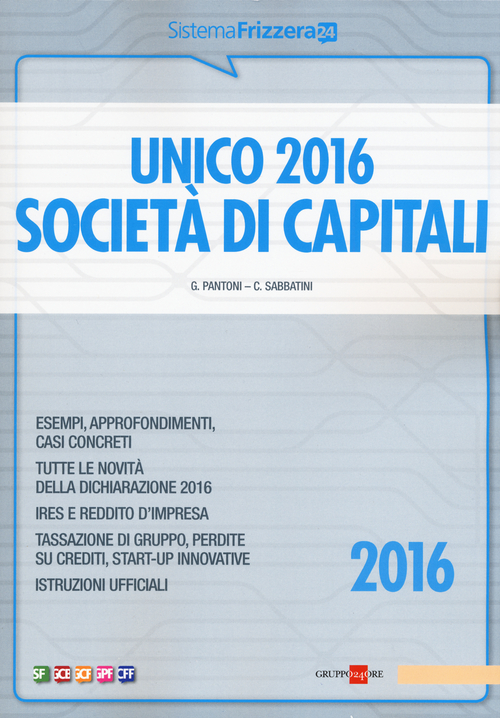 Unico 2016. Societ&agrave; di capitali