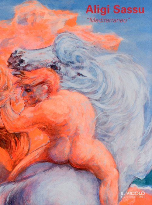 Aligi Sassu. Mediterraneo