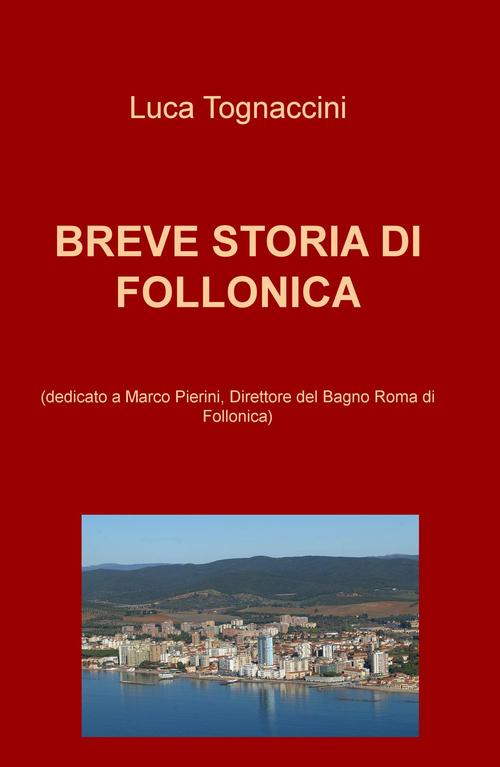 Breve storia di Follonica
