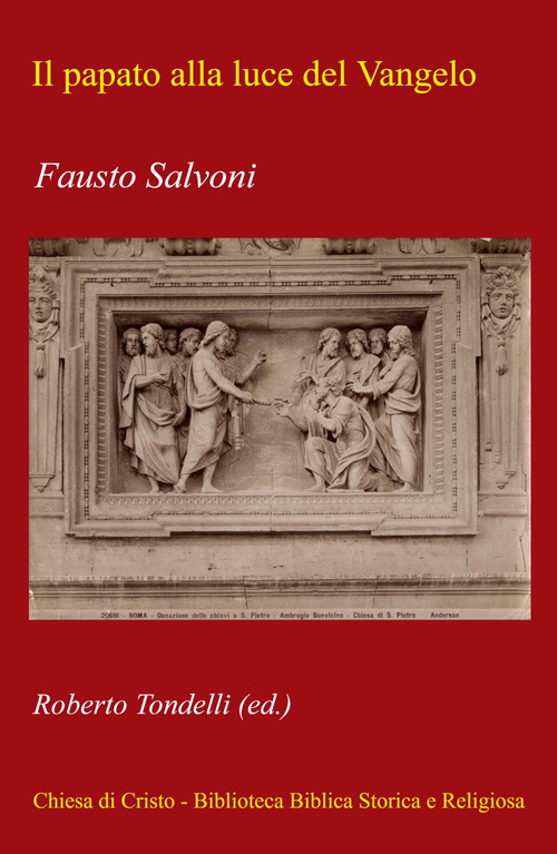 Il papato alla luce del Vangelo