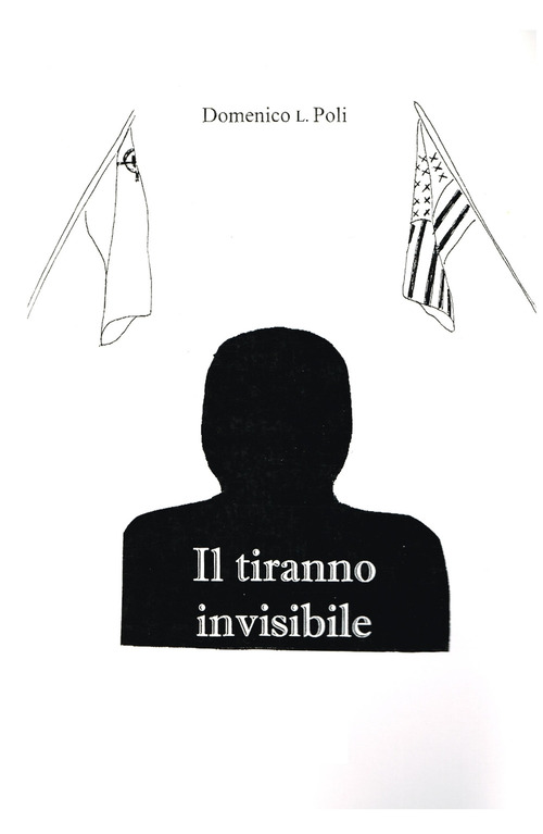 Il tiranno invisibile