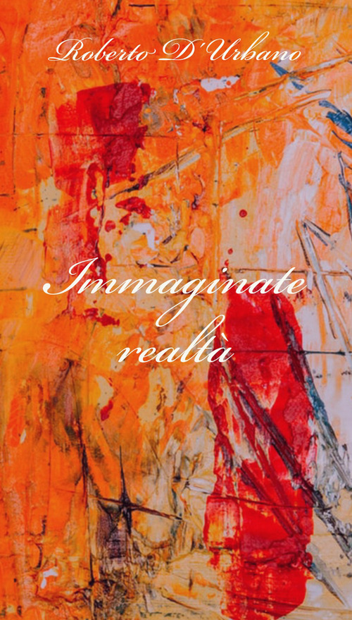 Immaginate realt&agrave;