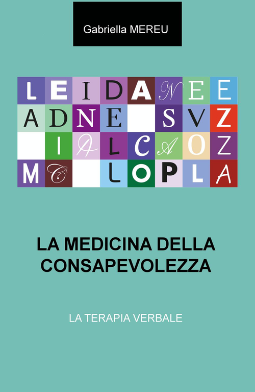 La medicina della consapevolezza. La terapia verbale