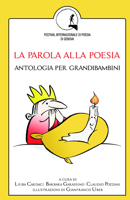 La parola alla poesia. Antologia per "grandibambini"