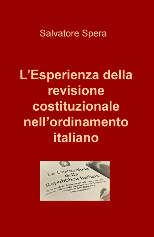 L'esperienza della revisione costituzionale nell'ordinamento italiano