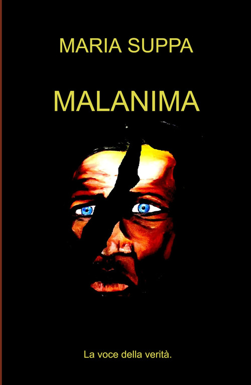 Malanima. La voce della verit&agrave;